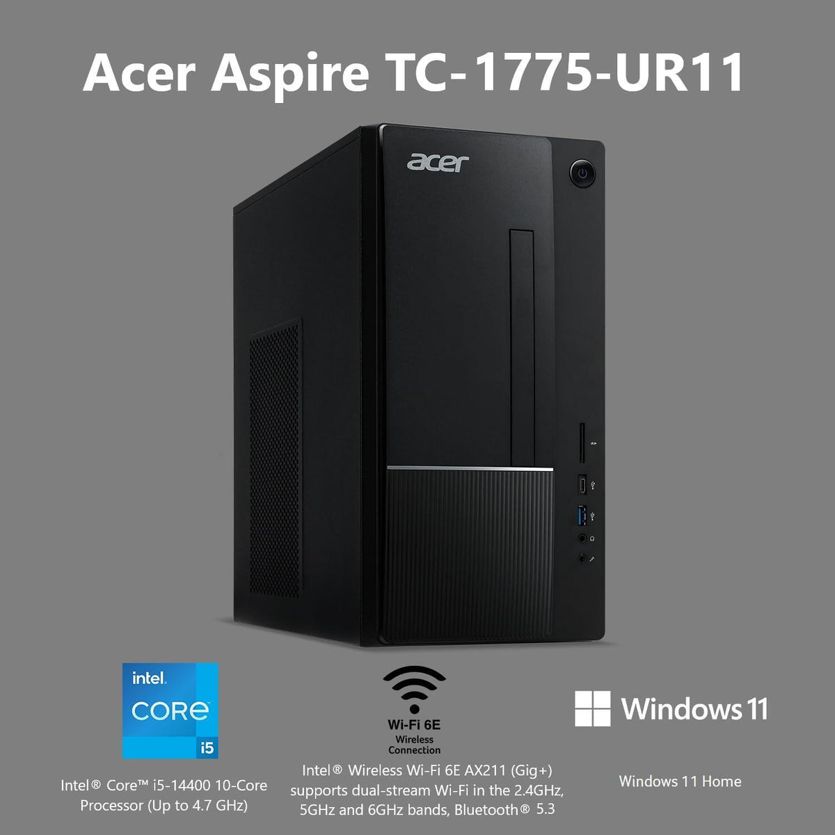 Acer Aspire TC-1775-UR11 Desktop | Intel Core i5-14400 10-Core Processor | 8GB 4800MHz DDR5 | 512GB M.2 2280 PCIe Gen 4 SSD | SD Card Reader | Intel Wi-Fi 6E AX211 | Windows 11 Home