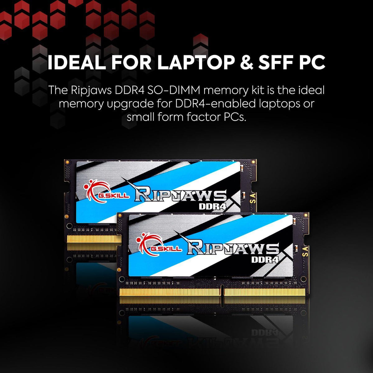 G.SKILL Ripjaws DDR4 SO-DIMM Series DDR4 RAM 32GB (2x16GB) 3200MT/s CL22-22-22-52 1.20V Unbuffered Non-ECC Notebook/Laptop Memory SODIMM (F4-3200C22D-32GRS)