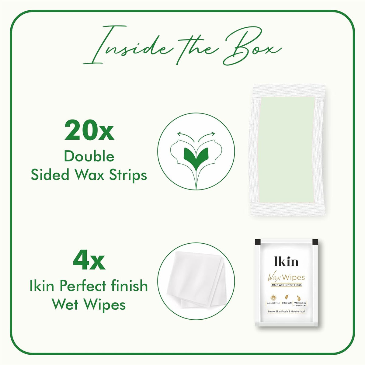 Ikin Instant Wax Strip with Aloe Vera For Dry Skin - 20 strips | Long Lasting Soft & Smooth Skin | Cold Gel Wax Hair Removal | Upto 4 Weeks of Smoothness | With 4 Perfect Wipes