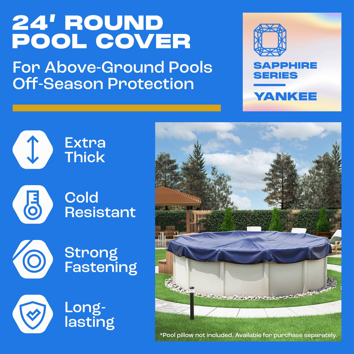 Winter Pool Cover 24 ft Round for Above Ground | Extra Thick & Durable Above-Ground Pool Cover | Sapphire Series of Premium Cold- and UV-Resistant Pool Cover | by Yankee Pool Pillow