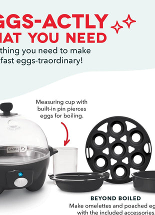 DASH Rapid Egg Cooker: 7 Egg Capacity Electric Egg Cooker for Hard Boiled Eggs, Poached Eggs, Scrambled Eggs, or Omelets with Auto Shut Off Feature   Black'