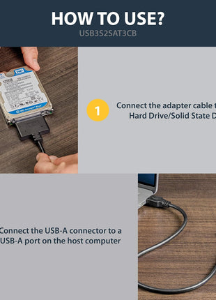StarTech SATA to USB Adapter, USB 5Gbps, 2.5in SATA III (USB3S2SAT3CB) | Hard drive reader cable for SSD or HDD, USB-A, UASP up to 70% faster, USB Powered, Not for 3.5in drives, Laptops