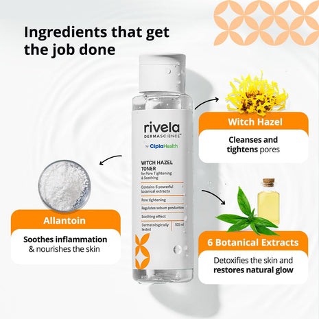 Rivela Dermascience Witch Hazel Face Toner By Cipla | For Pore Tightening & Soothing | Alcohol Free | Hydrating Toner For Glowing Skin | With 6 Botanical Extracts | Regulates Sebum Production | 100 ml