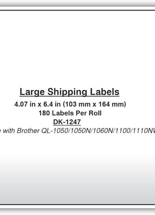 Brother Genuine DK-1247 Die-Cut Large Shipping White Paper Labels for Brother QL Label Printers – 180 Labels per Roll 4.07" x 6.4" (103mm x 164 mm)