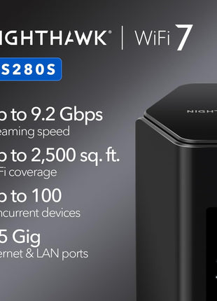 NETGEAR Nighthawk Tri-Band WiFi 7 Router (RS280S) - Router Only, BE9200 Wireless Speed (up to 9.2 Gbps) - Covers up to 2,500 sq. ft. - 2.5 Gig Internet Port ??1-Year Armor & Free Expert Help