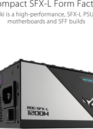ASUS ROG Loki SFX-L 1200W Titanium PSU (Fully Modular Power Supply, 80+ Titanium, 120mm PWM ARGB Fan, Aura Sync, ATX 3.0 Compatible, PCIe 5.0 Ready, 10 Year Warranty)