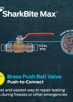 SharkBite Max 1/2 x 1/2 in PTC Ball Valve, Push-to-Connect Brass Water Shut-Off Plumbing Fitting, UR22222