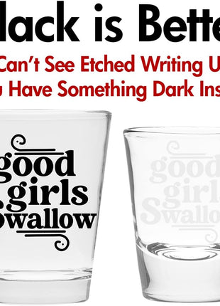 Make Em Laugh Good Girls Swallow Cute Shot Glass for Her   Funny Shot Glasses for Women   Hilarious Bachelorette Party Gift   Drinking Glasses & Novelty Shot Glasses for Girls (1)