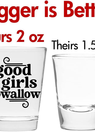 Make Em Laugh Good Girls Swallow Cute Shot Glass for Her   Funny Shot Glasses for Women   Hilarious Bachelorette Party Gift   Drinking Glasses & Novelty Shot Glasses for Girls (1)