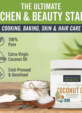 Viva Naturals Organic Coconut Oil, 16 fl oz – Unrefined, Cold-Pressed Extra Virgin Coconut Oil, USDA Organic & Non-GMO, Natural Cooking Oil, Hair Oil & Skin Oil