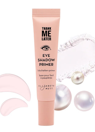 Elizabeth Mott Thank Me Later Eye Primer, 10g | Eye Primer for Oily Lids, Crease-Free, Long-Lasting Eyeshadow Base, Smudge-Proof, Lightweight, Cruelty-Free
