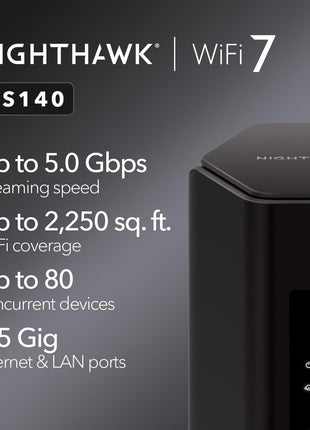 NETGEAR Nighthawk Dual-Band WiFi 7 Router (RS140) - Router Only, BE5000 Wireless Speed (up to 5.0 Gbps) - Covers up to 2,250 sq. ft., 80 Devices - 2.5 Gig Internet Port – Free Expert Help