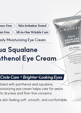 S.NATURE Aqua Squalane Panthenol Eye Cream for Face Balm 025ml | Eye Balm, Bags Under Eyes, Hydration, Nourishing | 0.85Fl Oz