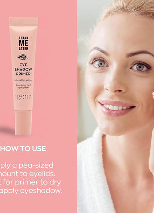 Elizabeth Mott Thank Me Later Eye Primer, 10g | Eye Primer for Oily Lids, Crease-Free, Long-Lasting Eyeshadow Base, Smudge-Proof, Lightweight, Cruelty-Free