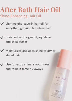 DHC After Bath Hair Oil, Shine-Enhancing Leave-In Hair Treatment, 3.3 oz | Leave-In Oil, Smoothing, Frizz-Free, Ideal for All Hair Types