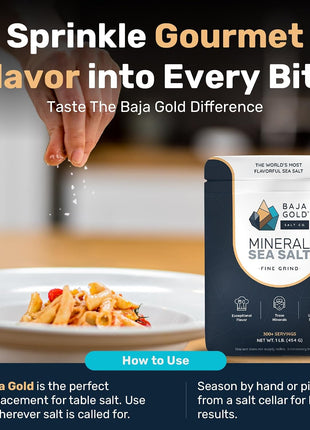 Baja Gold Signature Mineral Sea Salt - Recommended by Gary Brecka - Authentic Fine Grind Salt for Cooking & Baking | Natural Baja Salt for Culinary Uses | Great for Finishing Dishes | 1 lb. Resealable Bag, 300+ Servings