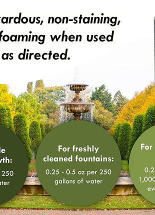 Fountain Algaecide and Clarifier - 8oz - Kills and Inhibits All Types of Algae Growth, Formulated for Small Ponds and Water Features, Treats up to 8,000 Gallons