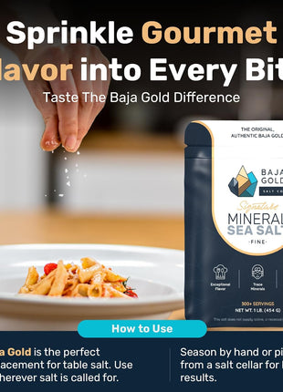 Baja Gold Signature Mineral Sea Salt - Recommended by Gary Brecka - Authentic Fine Grind Salt for Cooking & Baking | Natural Baja Salt for Culinary Uses | Great for Finishing Dishes | 1 lb. Resealable Bag, 300+ Servings