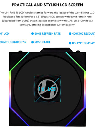 Lian Li UNI Fan TL LCD Wireless 120-Single Pack (Reverse Blade)-2.4 GHz Wireless Signal ARGB Fan-Infinity Mirror-Daisy-Chain-Syncing Lighting-Controller NOT Included & Required - Black (12RTLLCD1W1B)